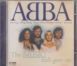 CD ABBA - THE MUSIC STILL GOES ON (NEUWERTIG)