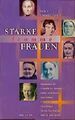 Starke fromme Frauen