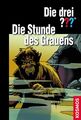 Die drei ??? und die Stunde des Grauens