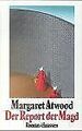 Der Report der Magd von Atwood, Margaret | Buch | Zustand akzeptabel