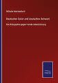 Deutscher Geist und deutsches Schwert | Buch | 9783752549126