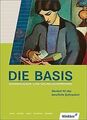 Die Basis 1. Schülerbuch. Eingangsjahr und Grundlag... | Buch | Zustand sehr gut