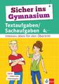 Sicher ins Gymnasium Textaufgaben/Sachaufgaben 4. Klasse | 2017 | deutsch