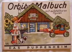 Das Puppenheim. - Orbis-Malbuch mit aufstellbaren Figuren. Lindeberg, Carl (Illu