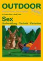 OutdoorHandbuch. Sex Robert Rose (u. a.) Taschenbuch OutdoorHandbuch 96 S. 2014