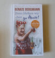 Renate Bergmann, "Dann bleiben wir eben zu Hause", NEU