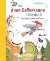 Das Anne Kaffeekanne Liederbuch Fredrik Vahle