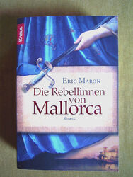 "Die Rebellinnen von Mallorca" von Eric Maron (Iny Klocke und Elmar Wohlrath)