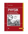 PHYSIK: für Studierende der Natur- und Ingenieurwissenschaften, Heribert Stropp