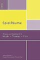 SpielRäume (mdw Gender Wissen) von Ellmeier, Andrea... | Buch | Zustand sehr gut