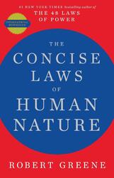 The Concise Laws of Human Nature Robert Greene