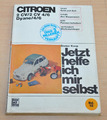 CITROEN 2 CV 2CV Dyane 4 6 alle Modelle Ente Motor Reparaturanleitung JHIMS 12