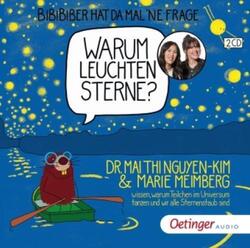 BiBiBiber hat da mal 'ne Frage. Warum leuchten Sterne?, 2 Audio-CD Dr. Mai  7513