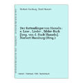 Der Rattenfänger von Hameln : e. Lese-, Lieder-, Bilder-Buch [hrsg. von d. Stadt