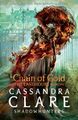 The Last Hours 1: Chain of Go*d | Cassandra Clare | Taschenbuch | The Last Hours