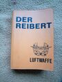 DER REIBERT DAS HANDBUCH FÜR DEN SOLDATEN AUSGABE LUFTWAFFE VON 1974