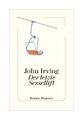 Der letzte Sessellift von John Irving