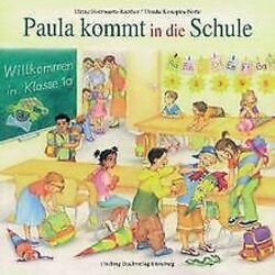 Paula kommt in die Schule: Kniebuch von Holzwarth-Raethe... | Buch | Zustand gutGeld sparen und nachhaltig shoppen!