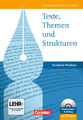 Texte, Themen und Strukturen - Nordrhein-Westfalen / Schülerbuch mit Klausurentr