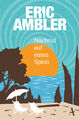 Eric Ambler; Matthias Fienbork / Nachruf auf einen Spion