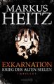 Exkarnation 1 - Krieg der alten Seelen von Markus Heitz (2016, Mängelexemplar)