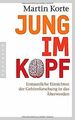 Jung im Kopf: Erstaunliche Einsichten der Gehirnfors... | Buch | Zustand wie neu