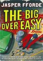 The Big Over Easy: Nursery Crime Adventures 1, Jasper Fforde - 978