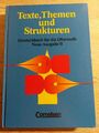 Texte, Themen und Strukturen - Deutschschülerbuch für die Oberstufe CORNELSEN