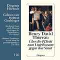 Über die Pflicht zum Ungehorsam gegen den Staat: . (Diogenes Hörbuch) Henry ...