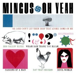 CHALES MINGUS * Oh Yeah * CD * NEU * OVP