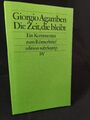 Die Zeit, die bleibt Ein Kommentar zum Römerbrief Giorgio Agamben: