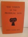 Die Vision des verlorenen Sohnes, Sydney Goodsir Smith. Taschenbuch 1960 1. Auflage