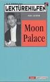 Lektürehilfen Moon Palace, Paul Auster,K.E.Schuhmacher