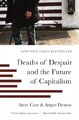 Deaths of Despair and the Future of Capitalism - Free Tracked Delivery