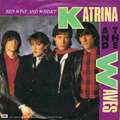 Katrina And The Waves - Red Wine And Whisky 7" Single Vinyl Schal