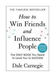 How to Win Friends and Influence People von Dale Carnegie