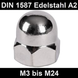 Hutmuttern DIN 1587 Edelstahl A2 V2A Inox - M3 M4 M5 M6 M8 M10 M12 M16 Hutmutter