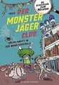 Der Monsterjäger-Club 3 – Gruselparty in der Monsterschu... | Buch | Zustand gut