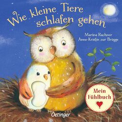 Wie kleine Tiere schlafen gehen | Mein Fühlbuch | Anne-Kristin Zur Brügge | Buch