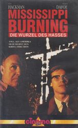 Mississippi Burning - Die Wurzel des Hasses (VHS - DE)