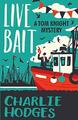 Live Bait: 2 (A Tom Knight Mystery) by Hodges, Charlie 1788422651 FREE Shipping