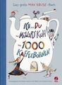 Ich und du und Müllers Kuh und 1000 Kaffeebohnen: Das große Max Kruse-Buch Raeck