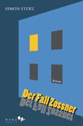 Simon Sterz | Der Fall Zossner | Taschenbuch | Deutsch (2022) | Wenz Verlag