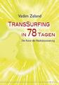 Transsurfing in 78 Tagen Vadim Zeland