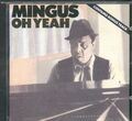 Charles Mingus Oh Yeah CD Europe Atlantic Jazz 7567906672