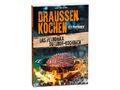 Draussen Kochen - das Petromax Outdoor Kochbuch *petro-kochbuch*