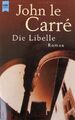 Die Libelle John, le Carré: