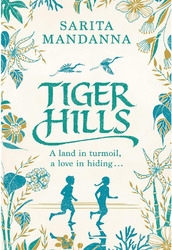 Tiger Hills: / Sarita Mandanna