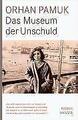 Das Museum der Unschuld von Orhan Pamuk (Gebundene Ausgabe) ( 47 )