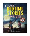 Classic Bedtime Stories for Kids (4 Books in 1): Kids Bedtime Story., Brenda Tur